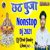 Nonstop Chhath Dj Remix Song 2021 Dj Vivek Pandey