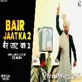 Bair Jaat Ka 2 CK Nara