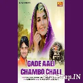 Gade Aali Chambo Chali