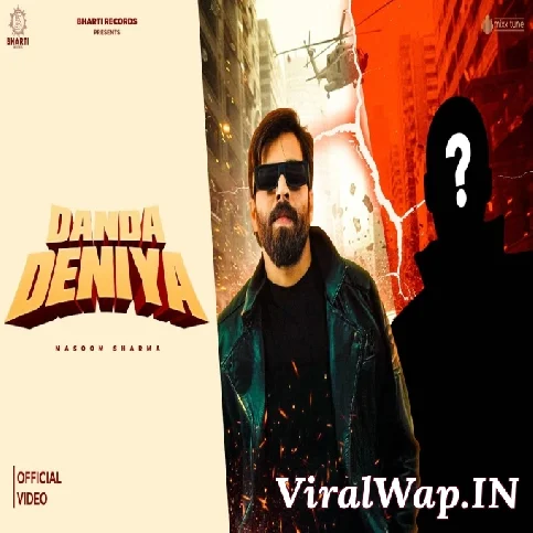 Danda Deniya Masoom Sharma