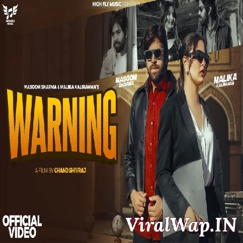 WARNING Masoom Sharma