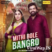 Mithi Bole Bangro Masoom Sharma