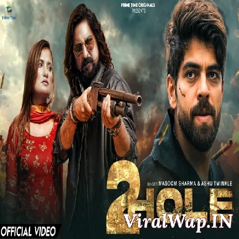 2 Hole Masoom Sharma